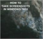 How to Take a Screenshot on Windows 10 and 7