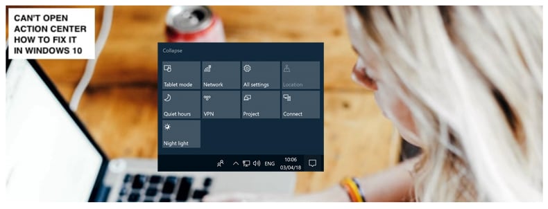 Can T Open Action Center How To Fix It