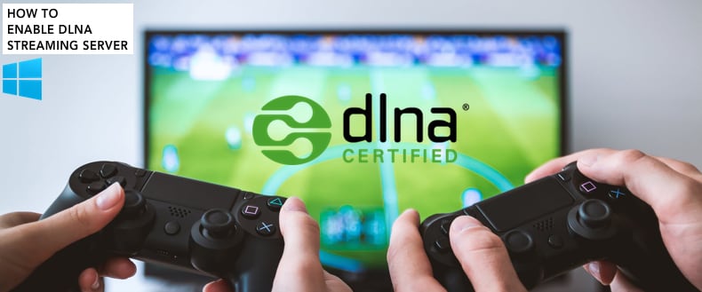 how to enable DLNA streaming server