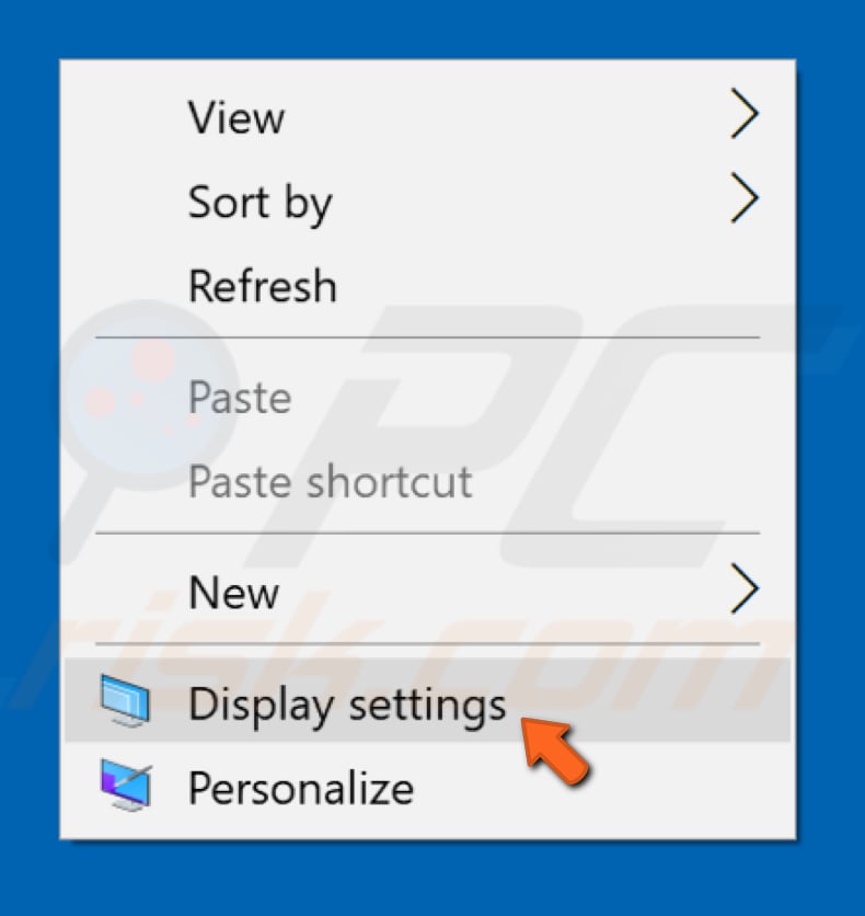 Right-click the desktop background and select Display settings