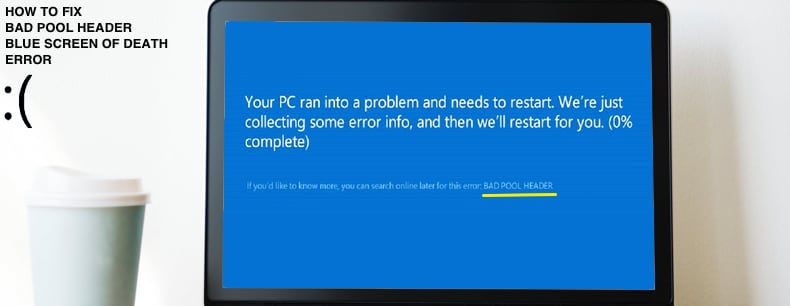 how to fix BAD POOL HEADER error in windows 10