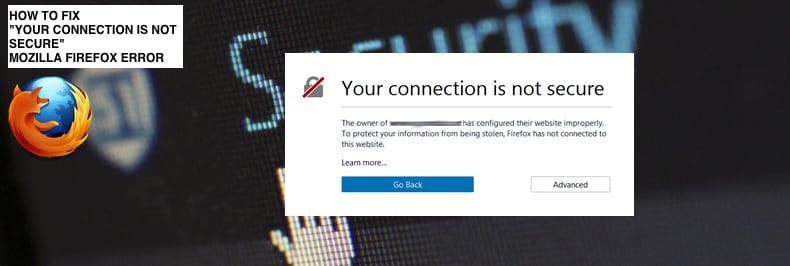 your connection is not secure mozilla firefox
