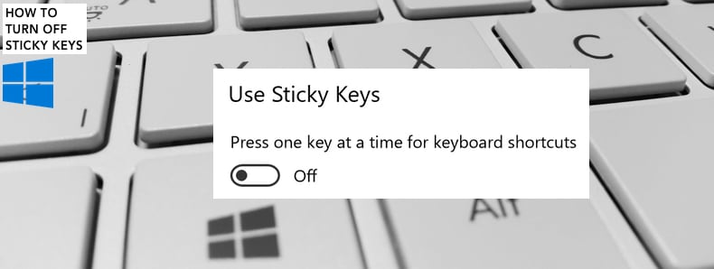 how to turn off sticky keys