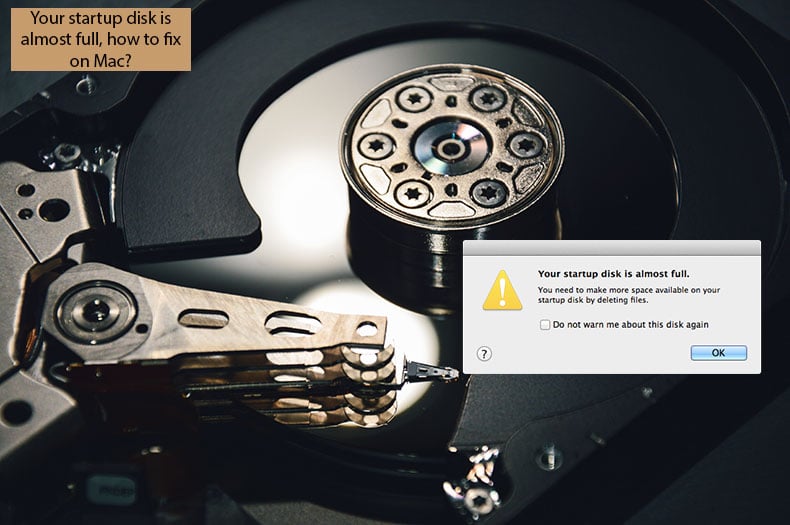Your Startup Disk Is Almost Full How To Fix On Mac