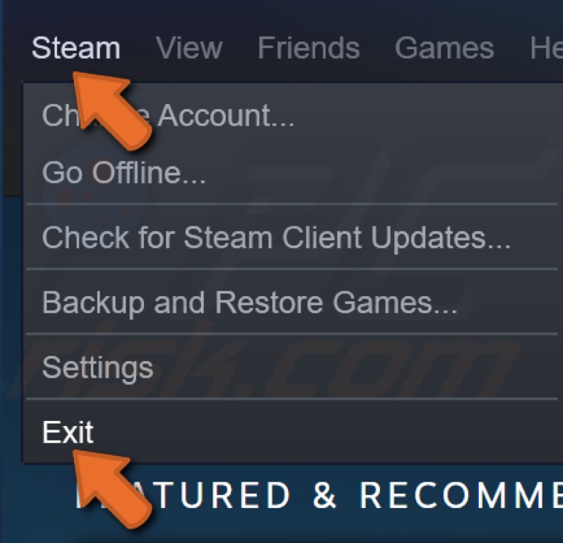 Click Steam and click Exit