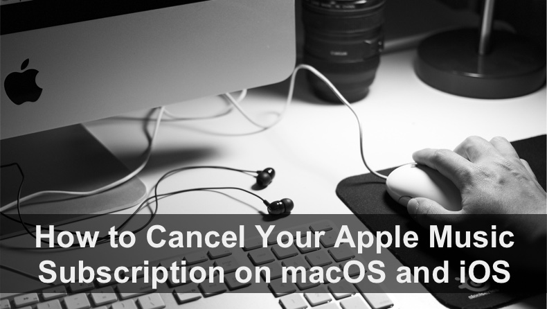 How to Cancel Your Apple Music Subscription on macOS and iOS