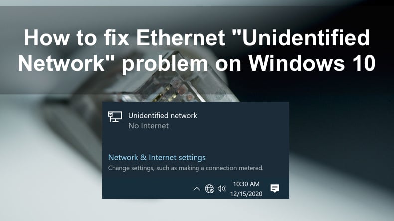 ethernet identifying no internet windows 10