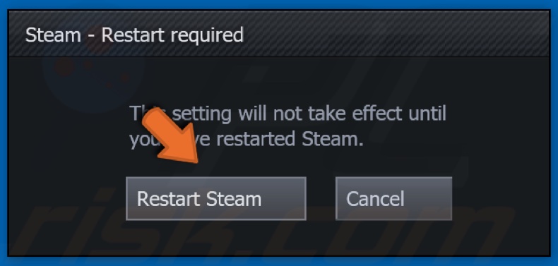 Click Restart Steam when prompted