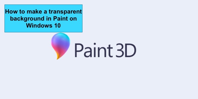 transparent background paint 3d