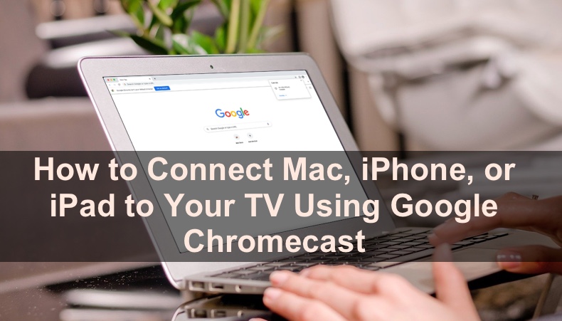 setting up chromecast with adapter usb on mac