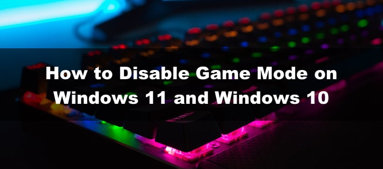 How to Disable Game Mode Windows 10
