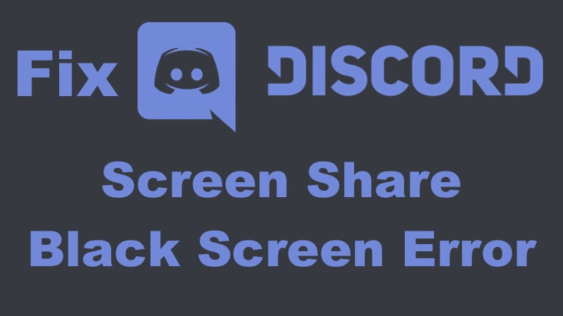 Discord Black Screen Share