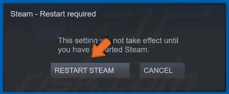 Click Restart Steam when prompted