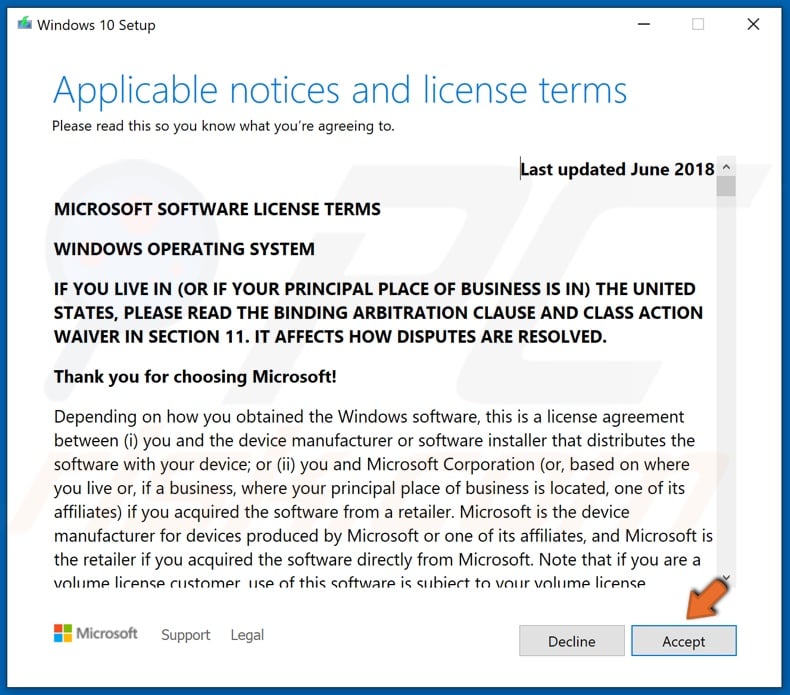 Accpet the Windows 10 license agreement