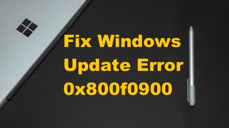 Windows Update Error 0x800f0900