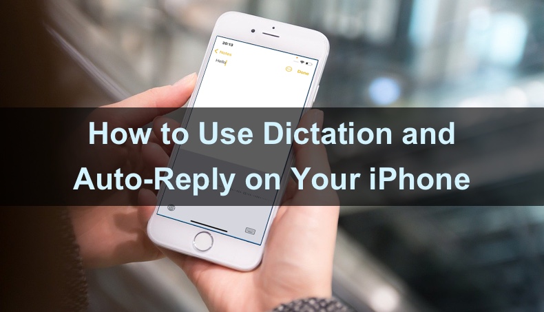 How to Use iPhone Dictation and Auto-Reply to Text Messages