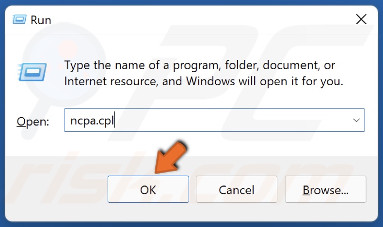 Type in ncpa.cpl and click OK