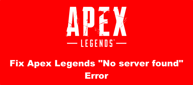 Apex Legends No Server Found