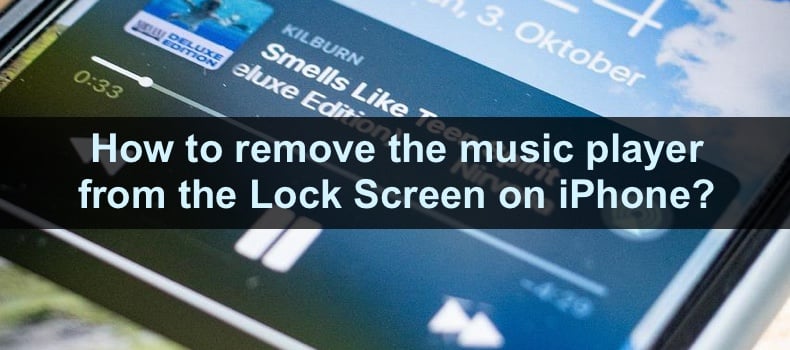 Can't remove the music player from the iPhone lock screen? Here's how to!