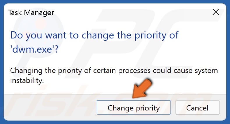 Click Change priority to confirm the action