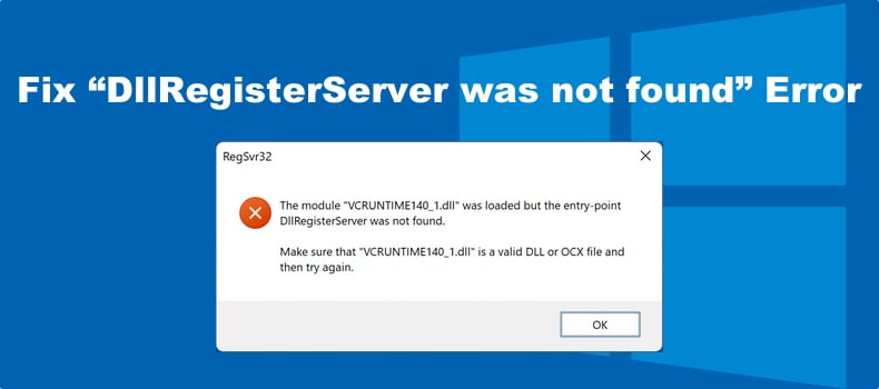 melodie blik Malen Fixed] "DLLRegisterServer Was Not Found" Error