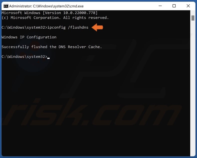 Type in ipconfig /flushdns in the Comamnd Promt window and hit Enter