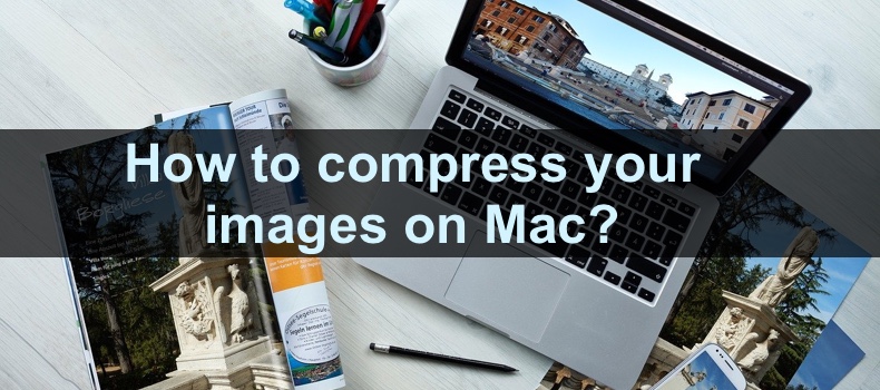 Need to compress an image? Here are 4 ways how!