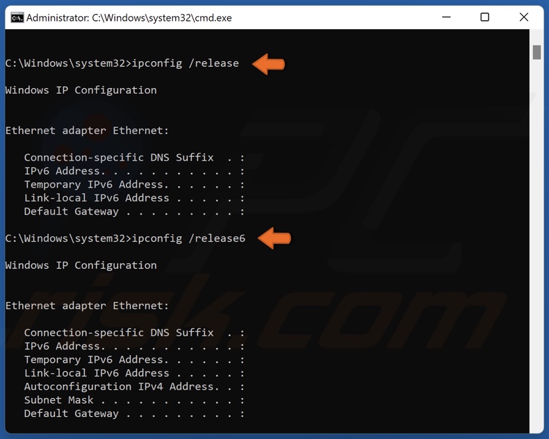 Run ipconfig /release and ipconfig /release6 commands