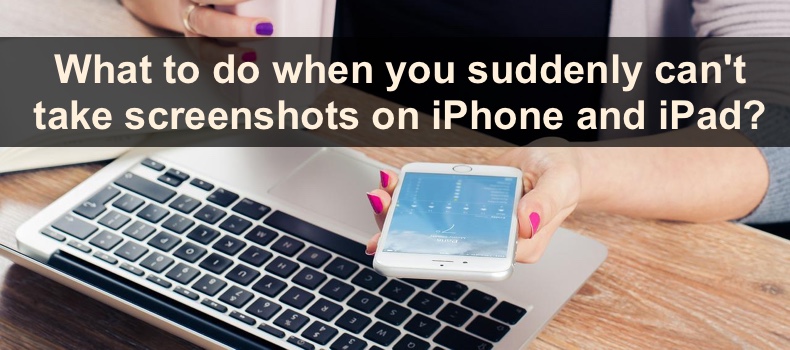Unable to screenshot on iPhone and iPad? Here's how to fix it!