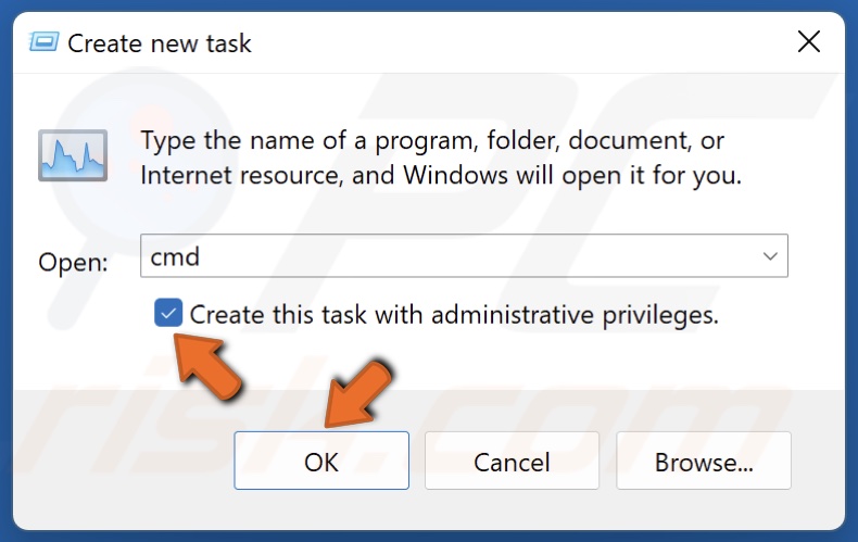 Type in CMD, mark Create this task with administrative privilages and click OK