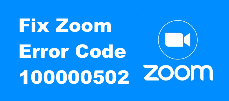 Zoom Error Code 100000502