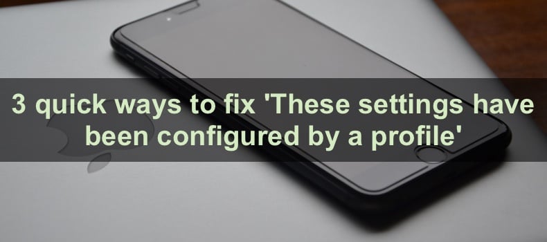 3 quick ways to fix 'These settings have been configured by a profile'