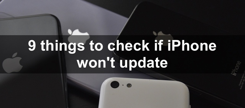 9 things to check if iPhone won't update