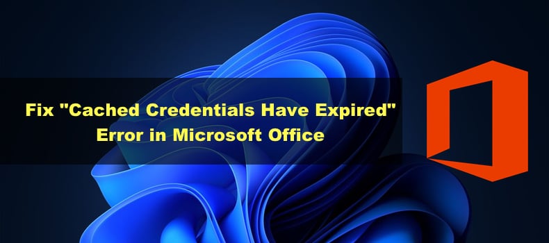 Cached Credentials Have Expired
