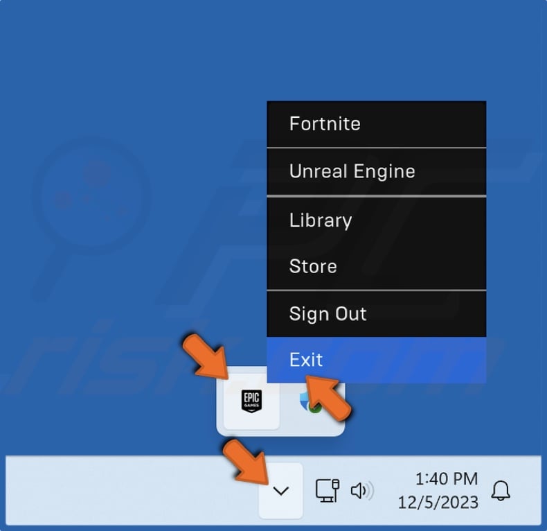 Right-click the Epic Games Launcher icon in the icons tray, and click Exit