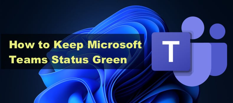 How to Keep Microsoft Teams Status Green
