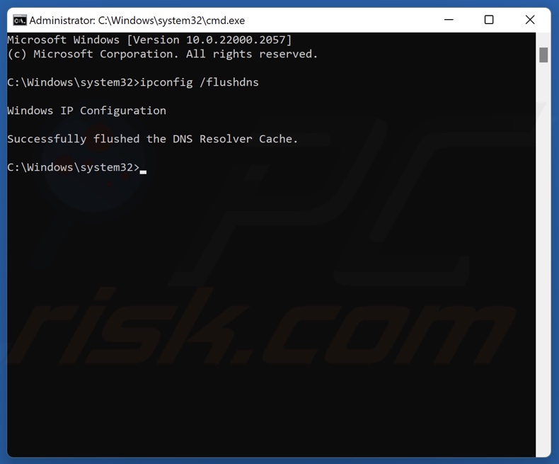 Type in ipconfig /flushdns in Command prompt and press Enter