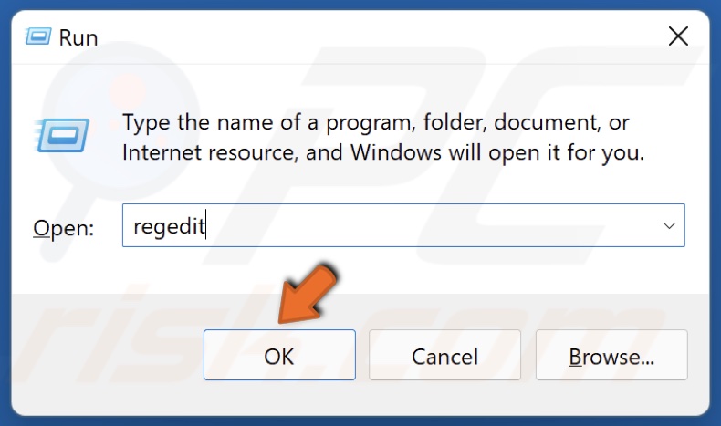 Type in regedit in the Run dialog and click OK