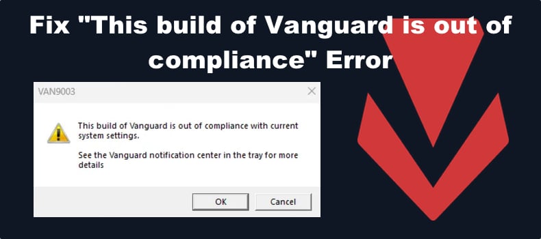 How to Fix the Riot Vanguard Error in Valorant