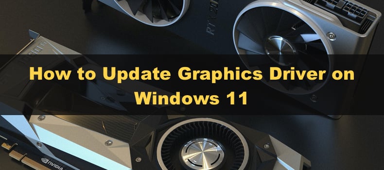 Update Graphics Driver Windows 11