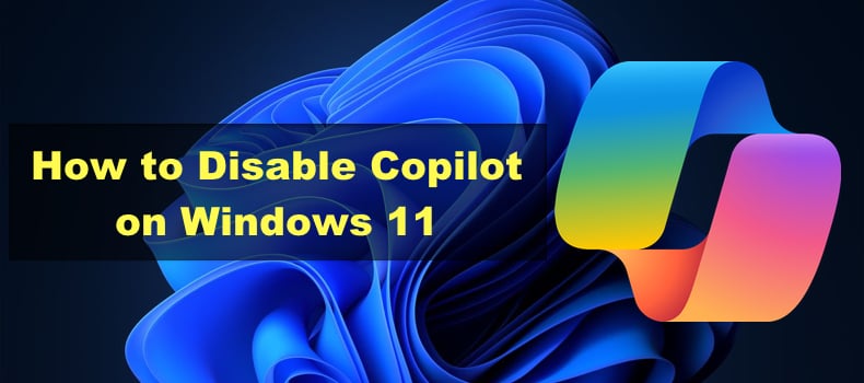 How to Disable Copilot Windows 11