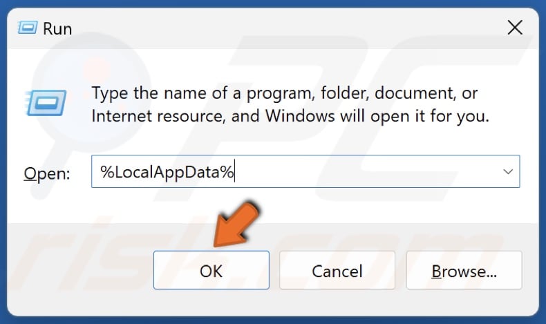 Type %LocalAppAdata% in Run and click OK