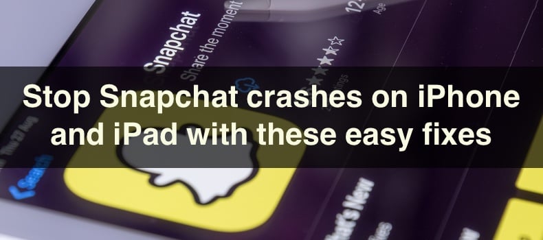 Stop Snapchat crashes on iPhone and iPad with these easy fixes