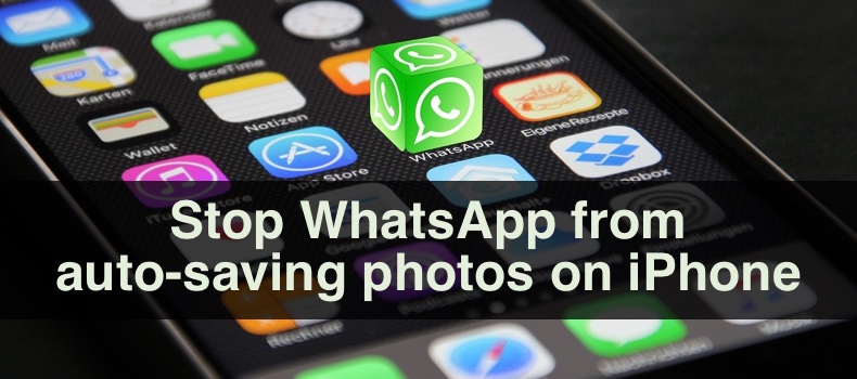 Stop WhatsApp from auto-saving photos on iPhone