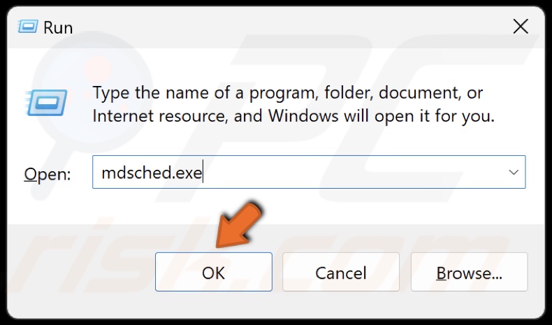 Type mdsched.exe in the Run dialog and click OK