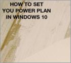 How to Set Your Power Plan in Windows 10?