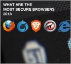 Most Secure Web Browsers in 2018