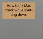 How to Fix Mac Stuck While Shutting Down?