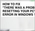 FIX: There was a problem resetting your PC