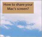 How to Share Your Mac's Screen?